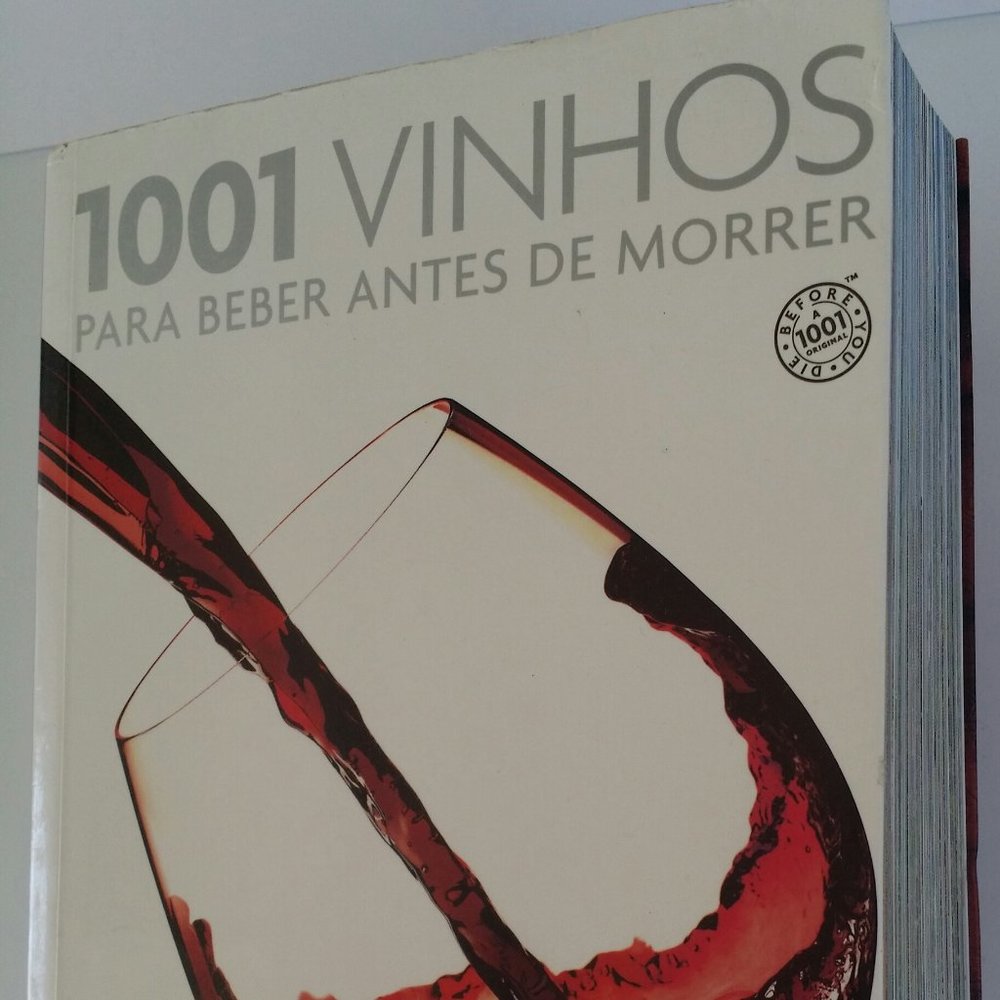 1001 vinhos para beber antes de morrer, Editora: Sextante Portuguese 5 LB